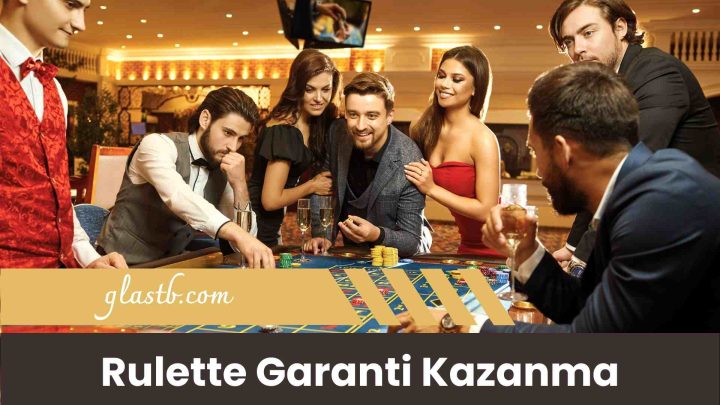 Rulette Garanti Kazanma